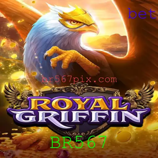 Explorando o Universo de RoyalGriffin: Jogo BR567 que Conquista o Mundo
